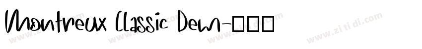 Montreux Classic Dem字体转换